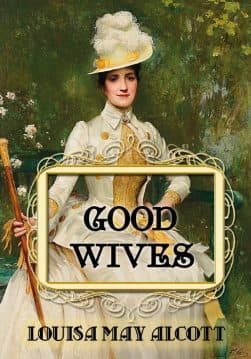 Книга Good wives Louisa May Alcott обкладинка 3