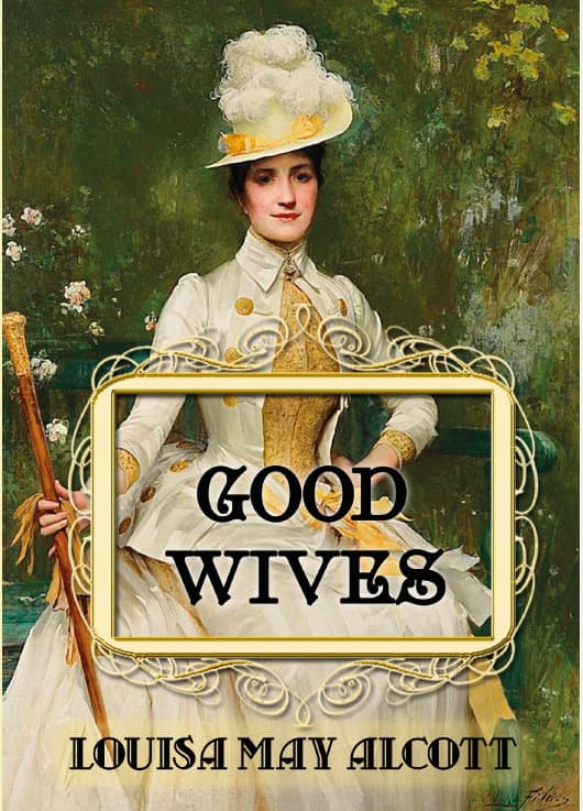 Книга Good wives Louisa May Alcott фото 3 Книга Good wives Louisa May Alcott обкладинка 3