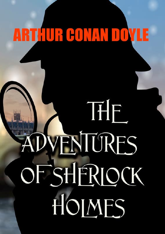 Книга The Adventures of Sherlock Holmes Arthur Conan Doyle фото 3 Книга The Adventures of Sherlock Holmes Arthur Conan Doyle обкладинка 3