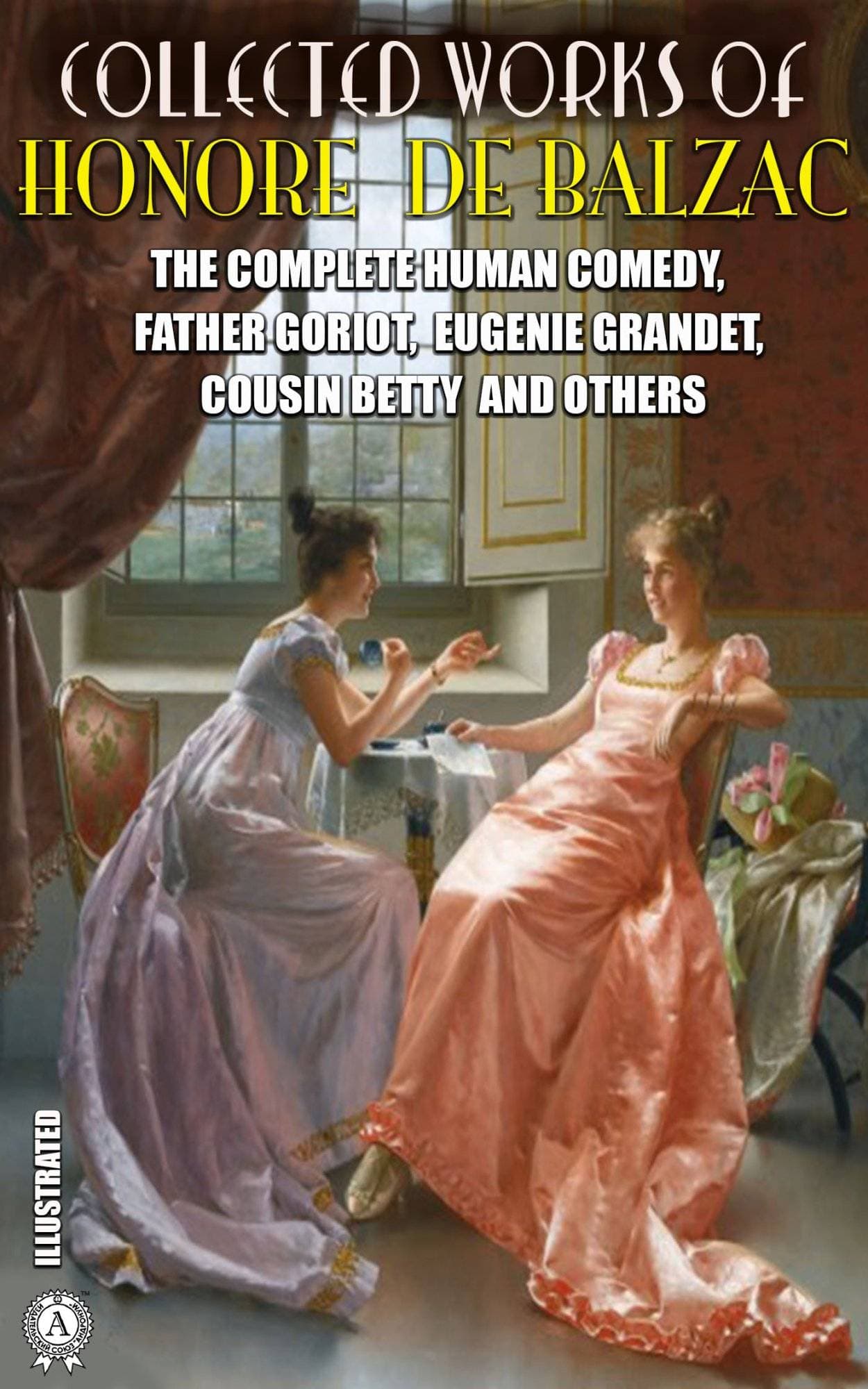 Книга Collected Works of Honore de Balzac. Illustrated The Complete Human Comedy, Father Goriot, Eugenie Grandet, Cousin Betty and others Honore de Balzac epub pdf fb2 формат обкладинка 3