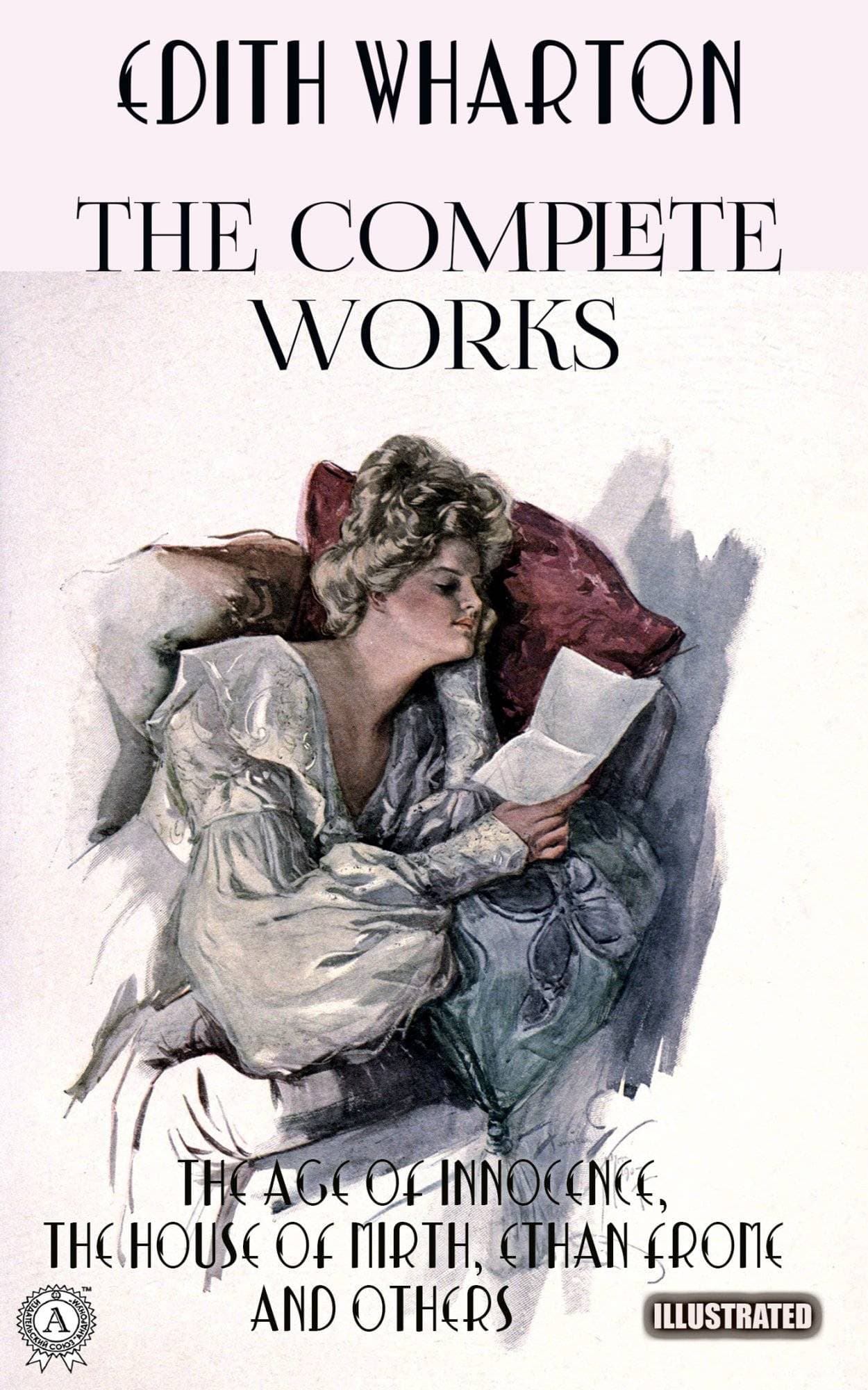 Книга Edith Wharton. The Complete Works The Age of Innocence, The House of Mirth, Ethan Frome and others Edith Wharton epub pdf fb2 формат обкладинка 3