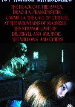 Книга 75+ Horror Anthologies (Featured Illustrated) The Black Cat, The Raven, Dracula, Frankenstein, CARMILLA, The Call of Cthulhu, At the Mountains of Madness, The Strange Case of Dr. Jekyll and Mr. Hyde, The Willows and others Edgar Allan Poe,  Bram Stoker,  Mary Shelley,  Joseph Sheridan Le Fanu,  Robert Louis Stevenson,  H.P. Lovecraft,  Algernon Blackwood,  Francis Marion Crawford,  Robert W.Chambers epub pdf fb2 формат обкладинка 3