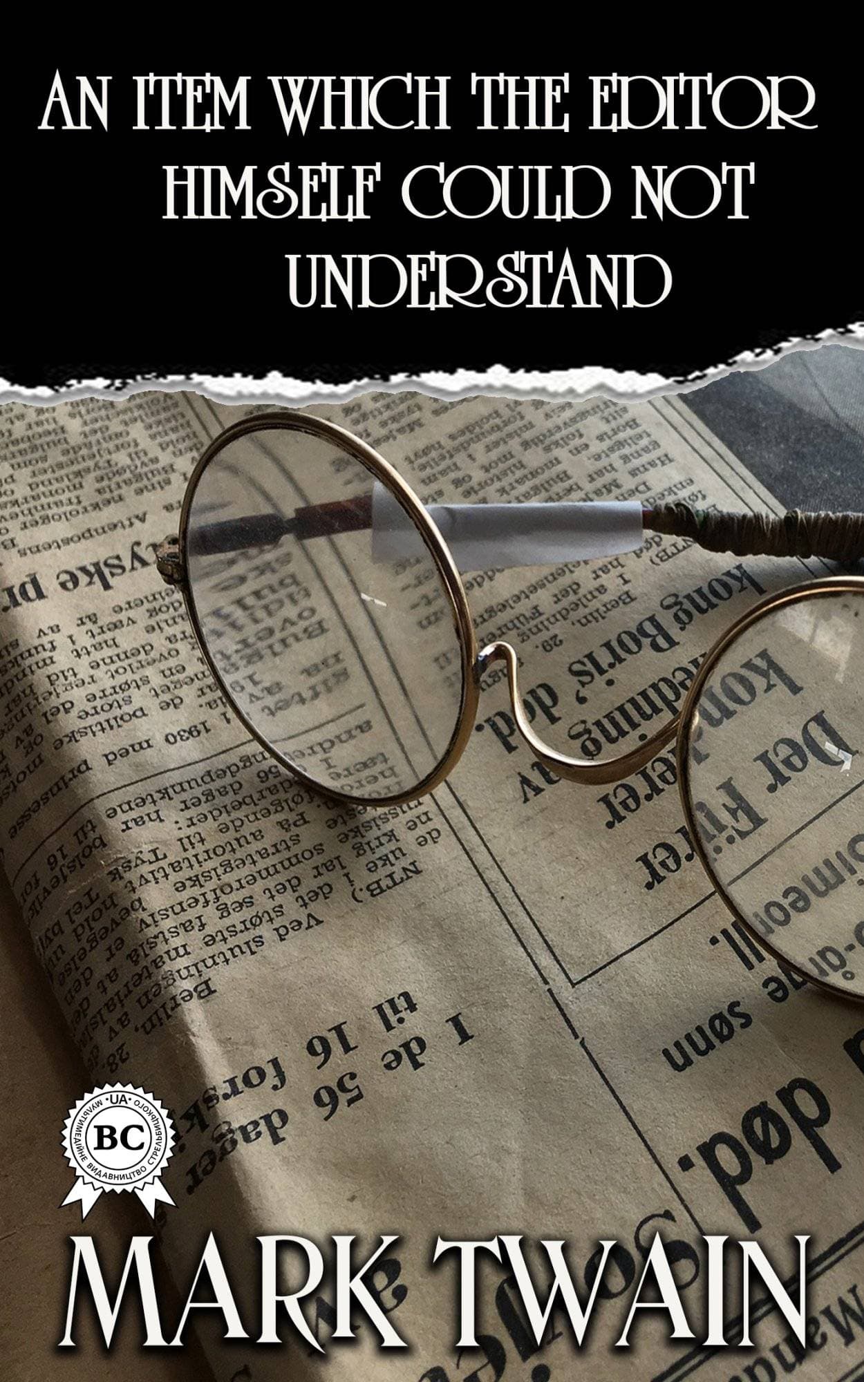Книга An Item Which the Editor Himself Could Not Understand Mark Twain epub pdf fb2 формат фото 3 Книга An Item Which the Editor Himself Could Not Understand Mark Twain epub pdf fb2 формат обкладинка 3