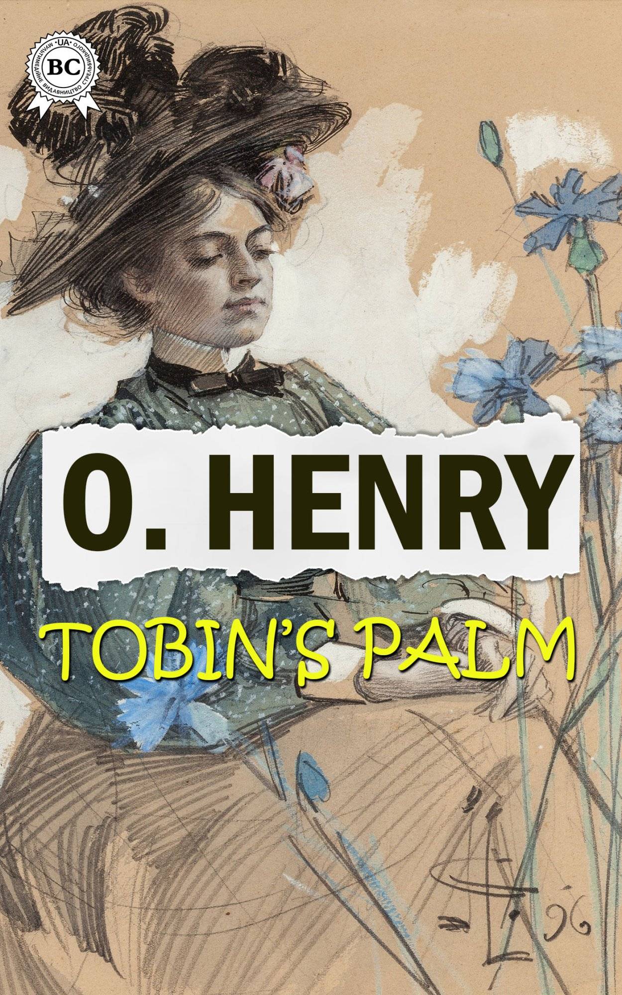 Книга Tobin’s Palm O.Henry epub pdf fb2 формат фото 3 Книга Tobin’s Palm O.Henry epub pdf fb2 формат обкладинка 3
