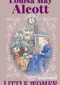 Книга Little Women. Illustrated edition Little Women Series Louisa May Alcott epub pdf fb2 формат обкладинка