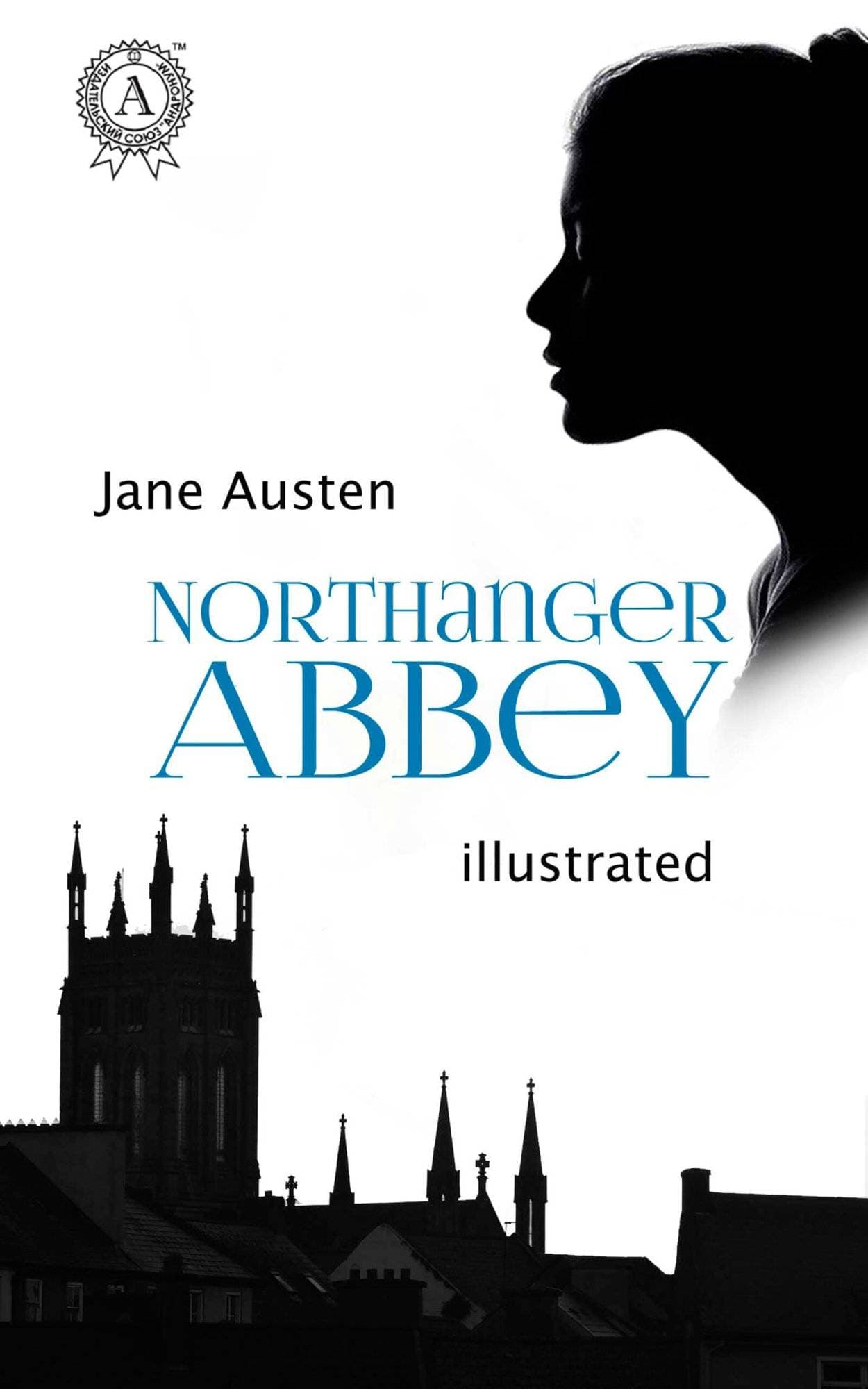 Книга Northanger Abbey. Illustrated edition  Jane Austen,  Dmitrii Rybalko epub pdf fb2 формат обкладинка 3