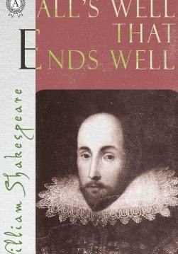 Книга All’s Well That Ends Well William Shakespeare epub pdf fb2 формат фото Книга All’s Well That Ends Well William Shakespeare epub pdf fb2 формат обкладинка
