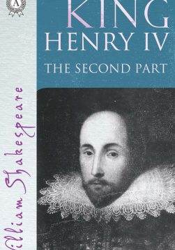 Книга King Henry the IV. The Second part William Shakespeare epub pdf fb2 формат фото Книга King Henry the IV. The Second part William Shakespeare epub pdf fb2 формат обкладинка