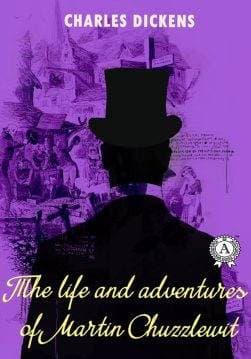 Книга The Life and Adventures of Martin Chuzzlewit Charles Dickens epub pdf fb2 формат фото Книга The Life and Adventures of Martin Chuzzlewit Charles Dickens epub pdf fb2 формат обкладинка