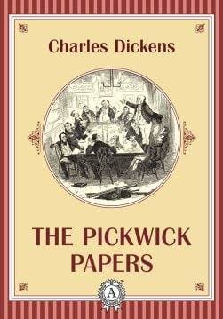 Книга The Pickwick Papers Charles Dickens epub pdf fb2 формат фото Книга The Pickwick Papers Charles Dickens epub pdf fb2 формат обкладинка