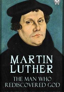 Книга The Man Who Rediscovered God  Martin Luther epub pdf fb2 формат обкладинка