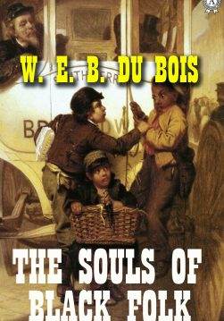 Книга The Souls of Black Folk  W. E. B. Du Bois epub pdf fb2 формат обкладинка