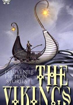 Книга The Vikings  Paul B. Du Chaillu,  Robert Leighton,  Allen French,  Charles W. Whistler,  H. Rider Haggard,  Jessie Margaret Edmondston Saxby epub pdf fb2 формат обкладинка 3