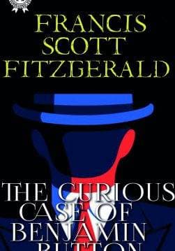 Книга The Curious Case of Benjamin Button  Francis Scott Fitzgerald,  F. Scott Fitzgerald epub pdf fb2 формат обкладинка