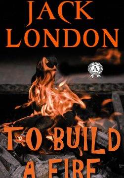Книга To build a fire  Jack London epub pdf fb2 формат обкладинка