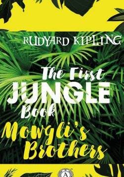 Книга Mowgli’s Brothers (The First Jungle Book)  Rudyard Kipling epub pdf fb2 формат обкладинка