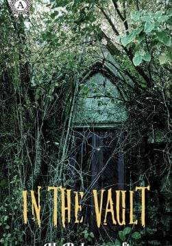 Книга In the Vault H.P. Lovecraft Collection H.P. Lovecraft epub pdf fb2 формат фото Книга In the Vault H.P. Lovecraft Collection H.P. Lovecraft epub pdf fb2 формат обкладинка