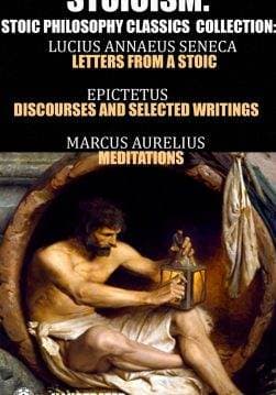 Книга Stoicism. Stoic philosophy classics collection. Illustrated edition Seneca Letters from a Stoic; Epictetus Discourses and Selected Writings; Marcus Aurelius Meditations Seneca,  Epictetus,  Marcus Aurelius epub pdf fb2 формат обкладинка 3