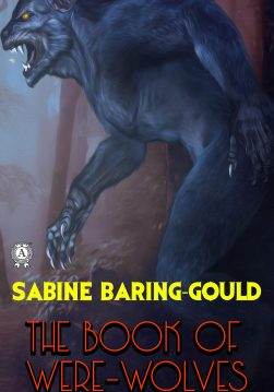 Книга The Book of Were-Wolves  Sabine Baring-Gould epub pdf fb2 формат обкладинка