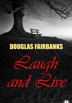 Книга Laugh and Live  Douglas Fairbanks epub pdf fb2 формат обкладинка 3