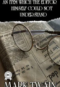 Книга An Item Which the Editor Himself Could Not Understand  Mark Twain epub pdf fb2 формат обкладинка
