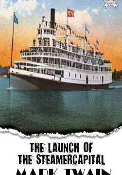 Книга The Launch of the Steamer Capital  Mark Twain epub pdf fb2 формат обкладинка