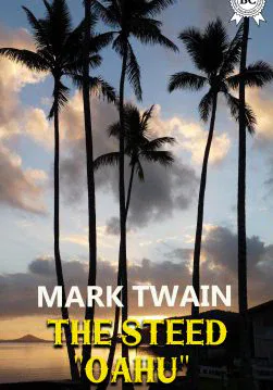 Книга The Steed “Oahu”  Mark Twain epub pdf fb2 формат обкладинка
