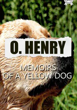 Книга Memoirs of a Yellow Dog  O.Henry epub pdf fb2 формат обкладинка