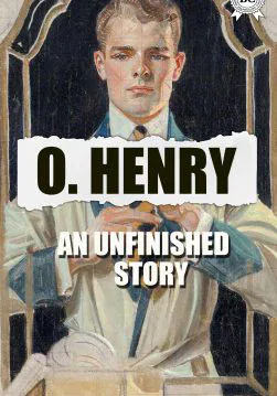 Книга Unfinished Story  O.Henry epub pdf fb2 формат обкладинка