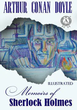 Книга The Memoirs of Sherlock Holmes. Illustrated edition  Arthur Conan Doyle epub pdf fb2 формат обкладинка