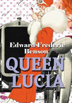 Книга Queen Lucia  Edward Frederic Benson epub pdf fb2 формат обкладинка