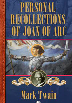 Книга Personal Recollections of Joan of Arc  Mark Twain epub pdf fb2 формат обкладинка